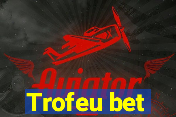 Trofeu bet